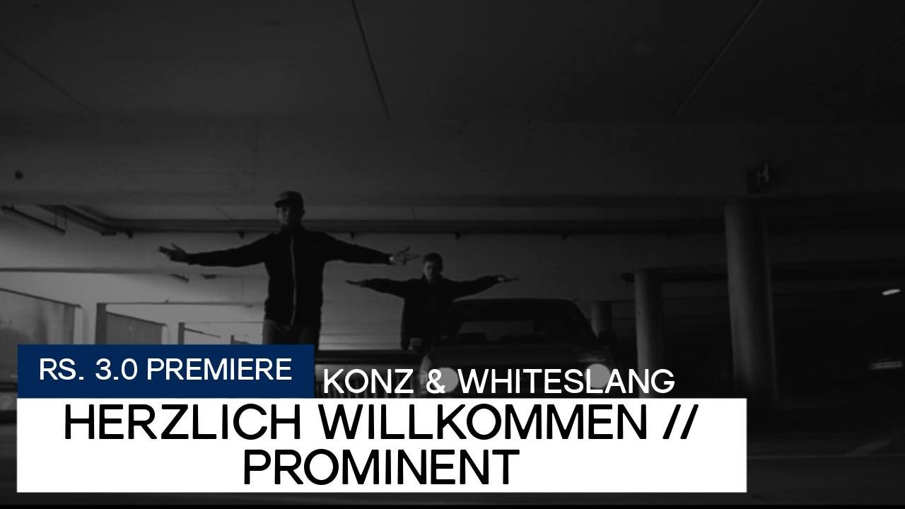 Whiteslang & KonZ - Herzlich Willkommen // Prominent [RS 3.0 Videopremiere]