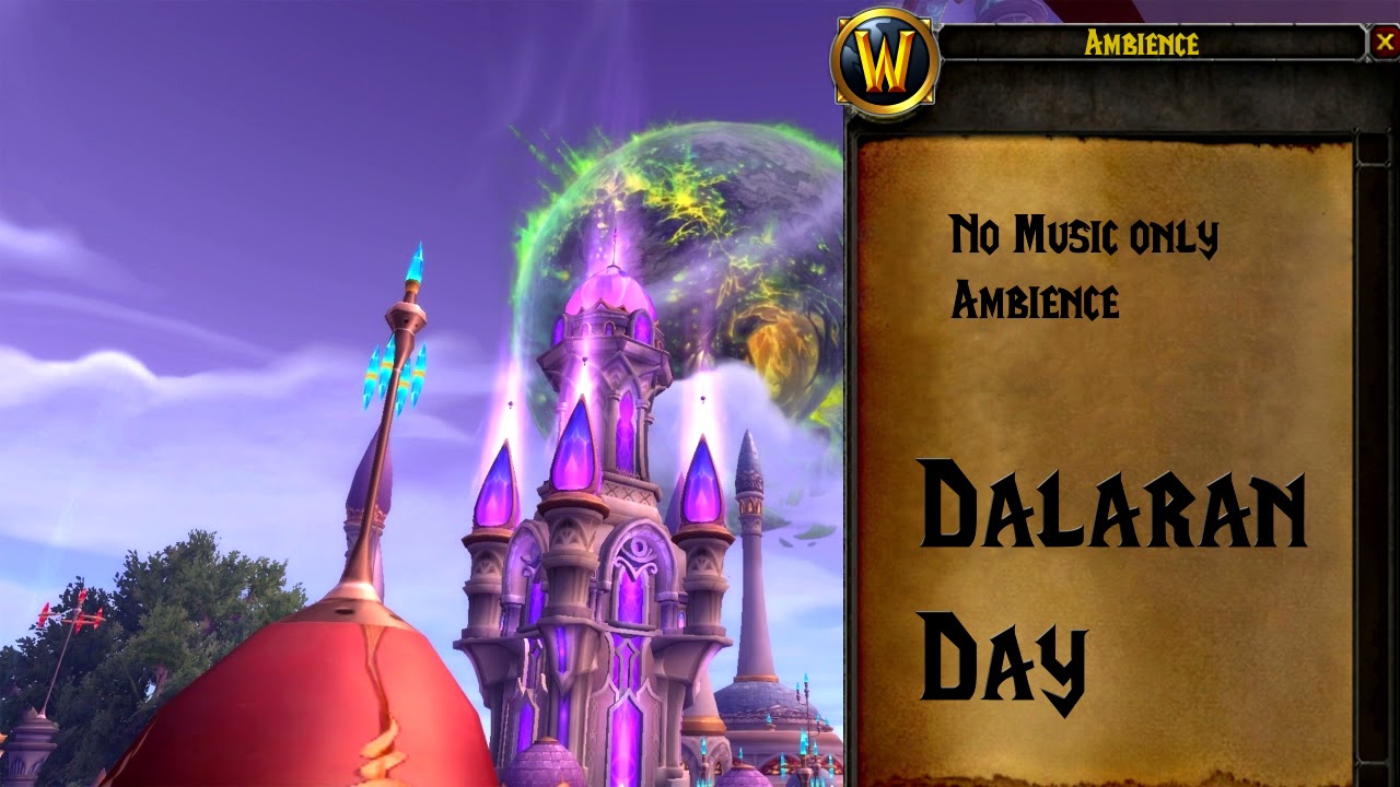 World of Warcraft - Ambience - Dalaran Day