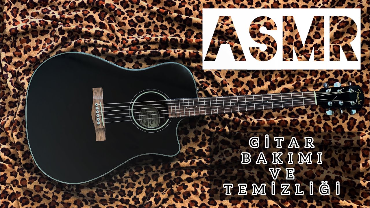 GİTAR TEMİZLİĞİ VE BAKIMI-ASMR