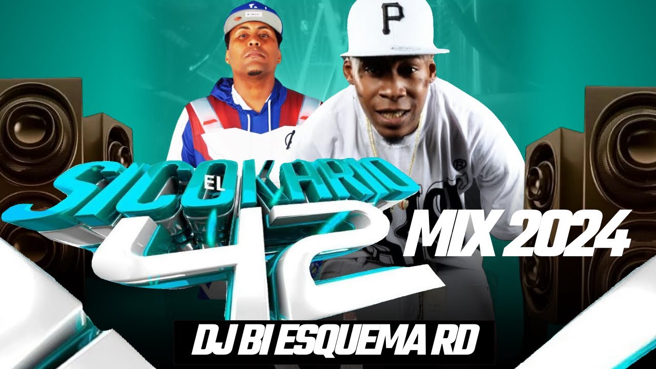 MIX SICOKARIO 42 - 💊 SUS MEJORES ÉXITOS 2024, LE DOY, LA BELLEZA, SE FUNDIERON X DJ BI ESQUEMA RD