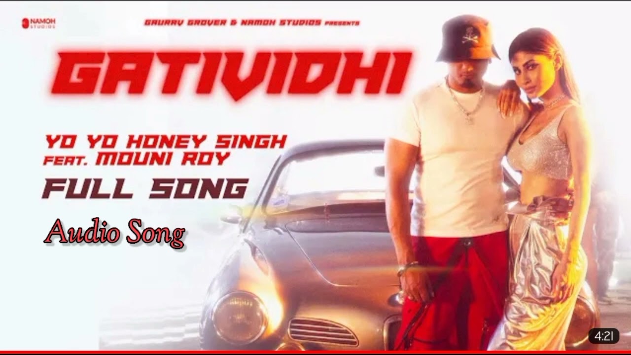 Gatividhi | Yo Yo Honey Singh | Mouni Roy | Namoh Studios | Mihir Gulati Full Audio