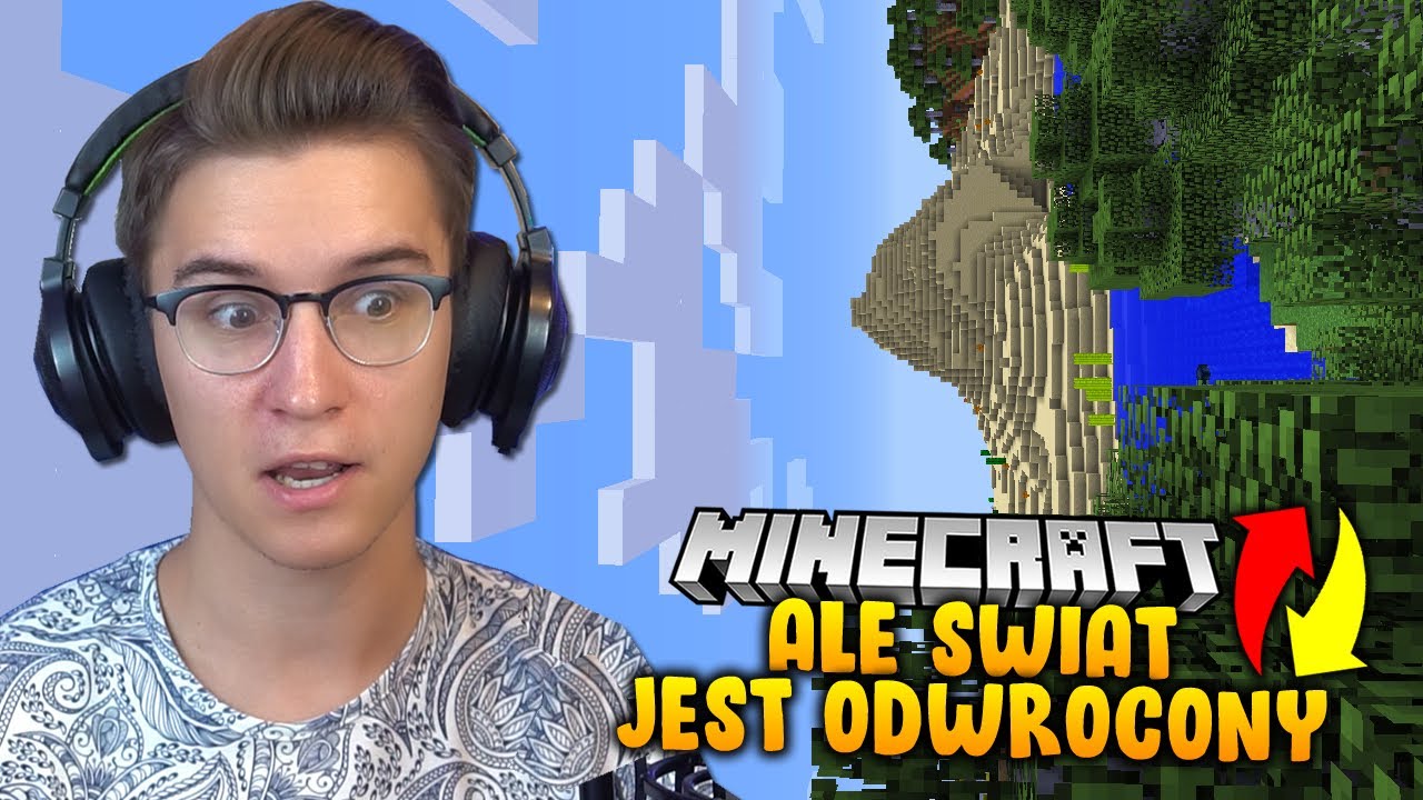 MINECRAFT, ale ŚWIAT JEST DO GÓRY NOGAMI | Sheo