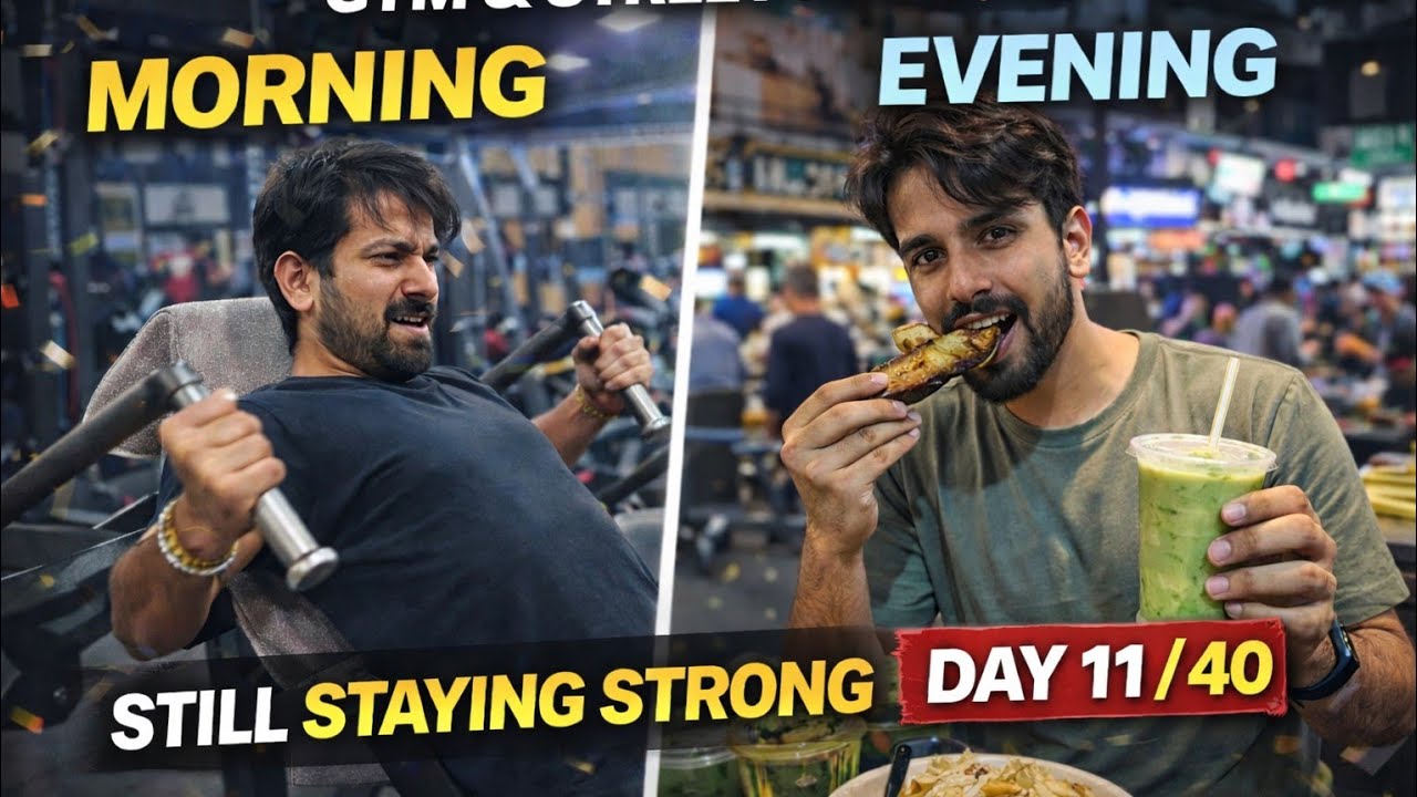 Day 11/40 | Gym, Street Food & Still Moving Forward 💪