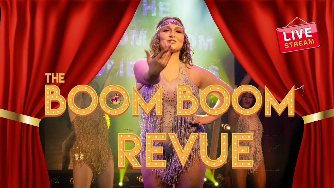 2026 01 31 B  LIVE from St. Louis! The Boom Boom Revue – America's Largest Burlesque Show Venue
