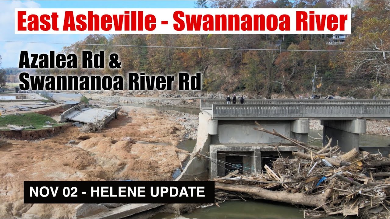 Helene Impact Update Nov 2 - East Asheville, Swannanoa River Rd and Azalea Rd