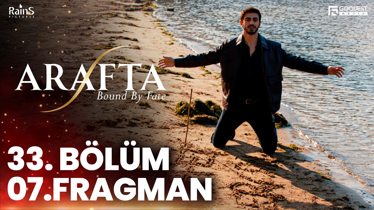 ARAFTA 33. Bölüm 7. Fragmanı | Yeni Diziler 2025 | Arafta - Türk Dizileri #EP33