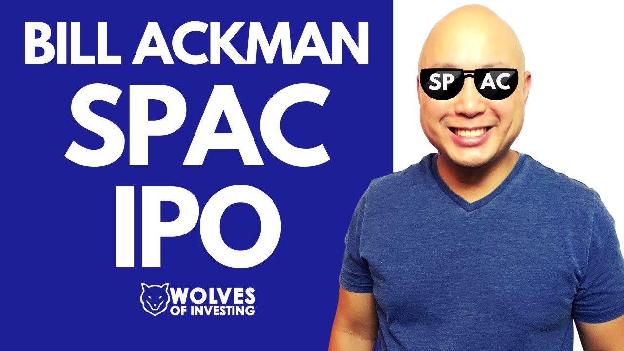 Pershing Square Tontine Holdings | PSTH.U | Bill Ackman's SPAC Stock IPO - WHY I'M BUYING!