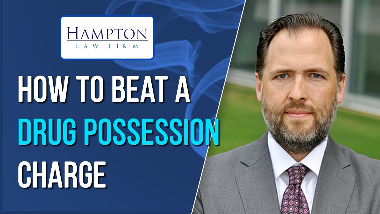 How to Beat a Drug Possession Charge in Texas (2025)
