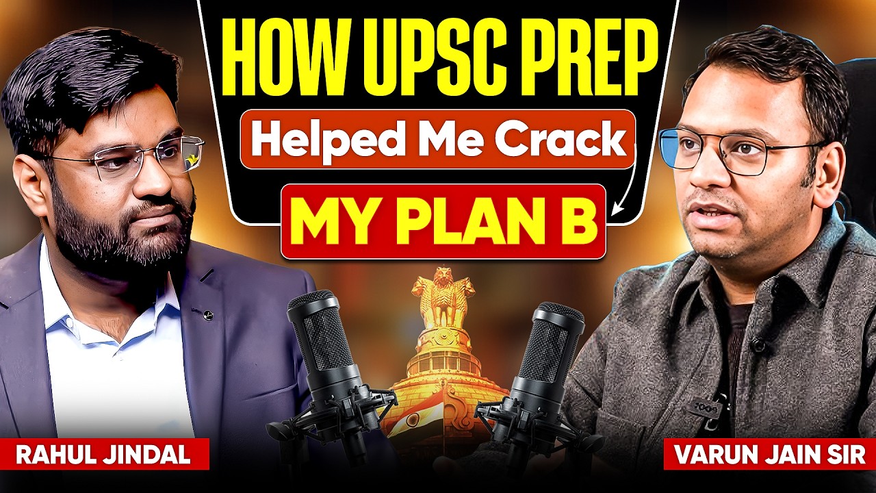 How UPSC Preparation Helped Me Crack My Plan B | Ashok Yadav Sir & Varun Jain Sir | Sarrthi IAS