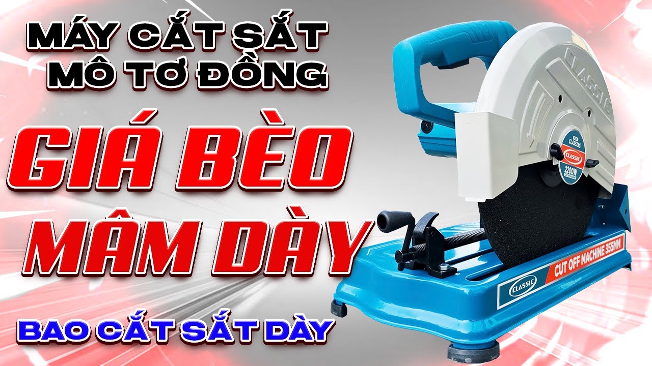Giá Bèo Máy Xịn - Máy Cắt Sắt Để Bàn Classic CLA357AS | 2200W Cắt Khỏe – Lưỡi 355mm