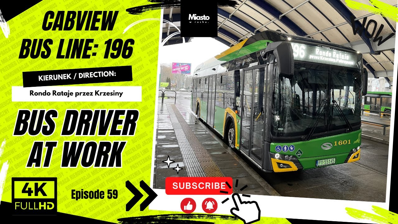 LINIA 196, RONDO RATAJE PRZEZ KRZESINY MPK POZNAŃ SOLARIS URBINO HYDROGEN CABVIEW BUS DRIVER AT WORK