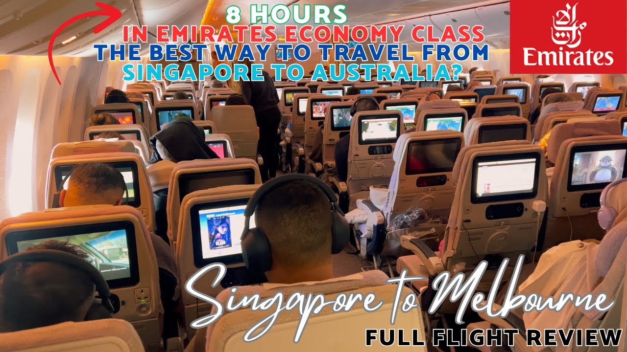 8 AMAZING HOURS in EMIRATES Economy Class: Singapore to Melbourne Boeing 777-300ER Flight Review
