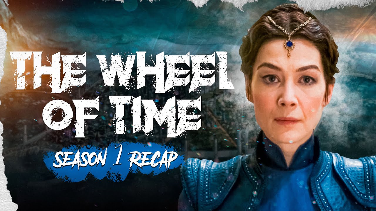 The Wheel of Time - Season 1 | RECAP