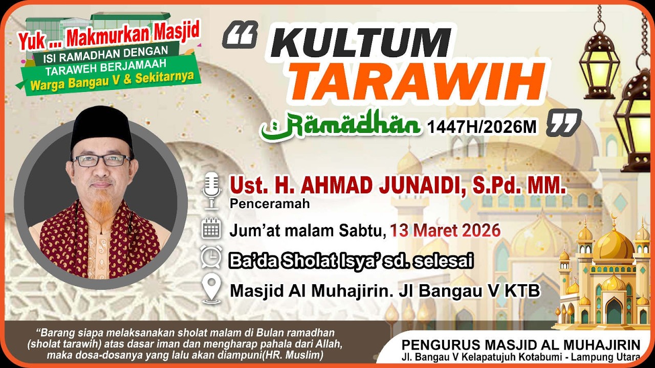 Kultum Tarawih 13 Maret 2026 Masjid Al Muhajirin Bangau Lima