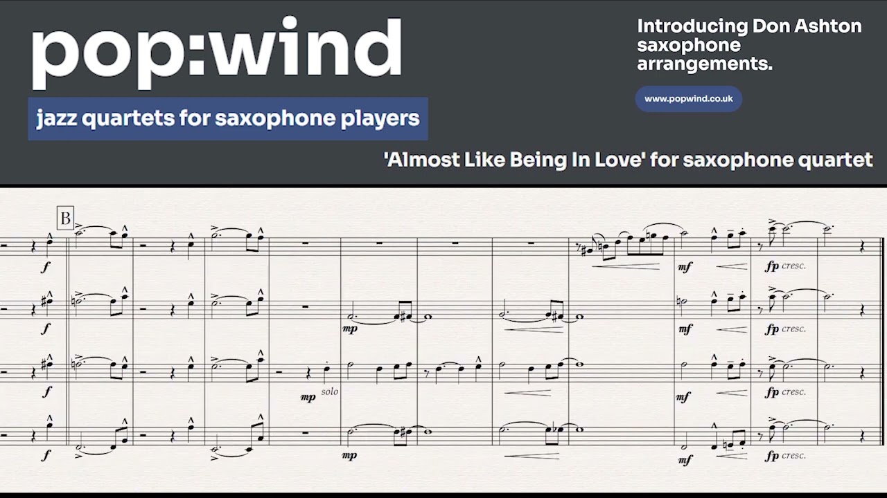 Almost Like Being in Love - Don Ashton arrangement for saxophone quartet