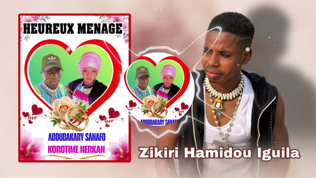 Zikiri Hamidou Iguila - Heureux ménage à Korotime 