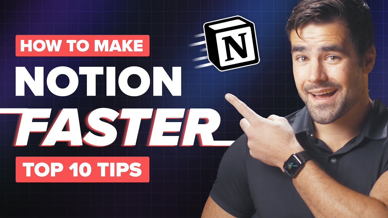10 Ways to Make Notion FASTER