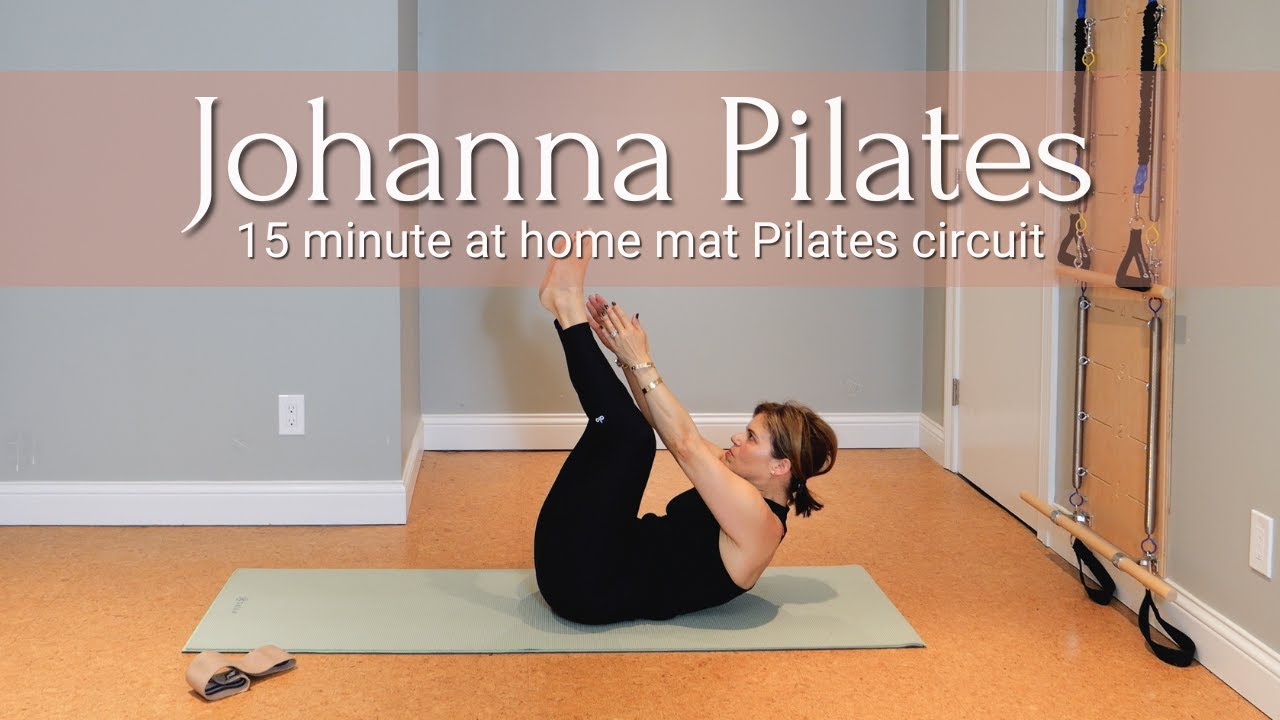 Easy at Home 15 Minute Mat Pilates Circuit | Workout With Johanna Pilates