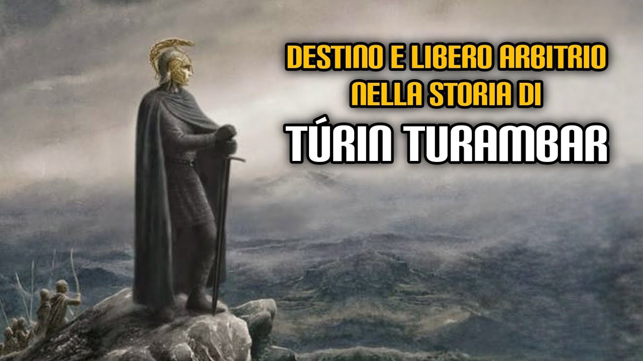 Destino e libero arbitrio nella storia di Túrin Turambar