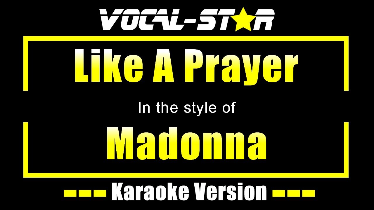 Madonna - Like A Prayer | With Lyrics HD Vocal-Star Karaoke