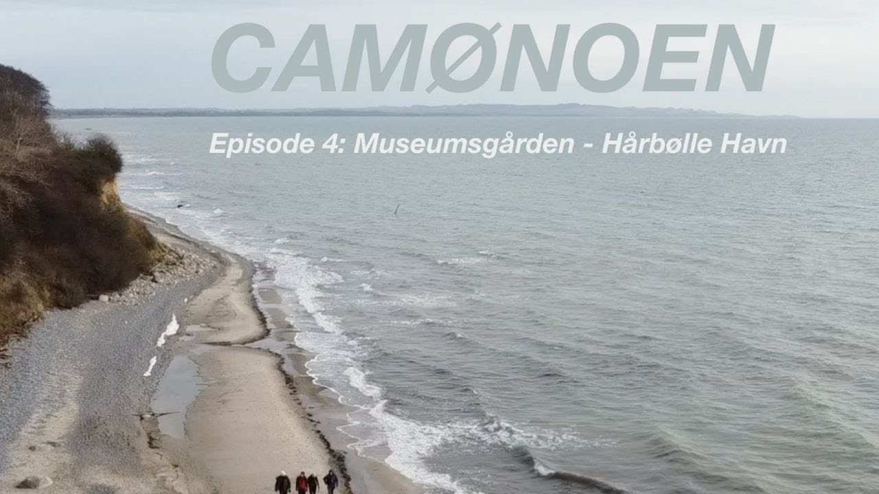 Camønoen // episode 4: Museumsgården - Hårbølle Havn