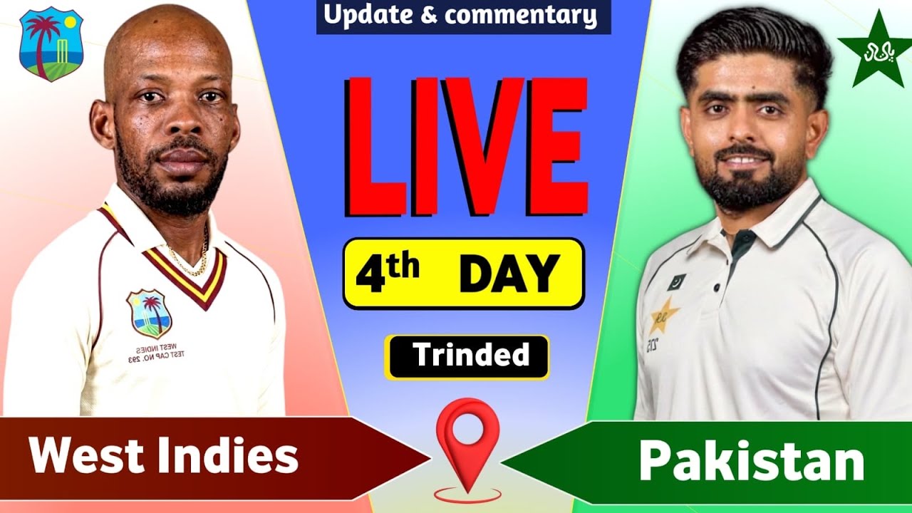 Pakistan vs West Indies Live Match Today | PAK vs WI 1st Test Day 4  Live Cricket Score & Commentary