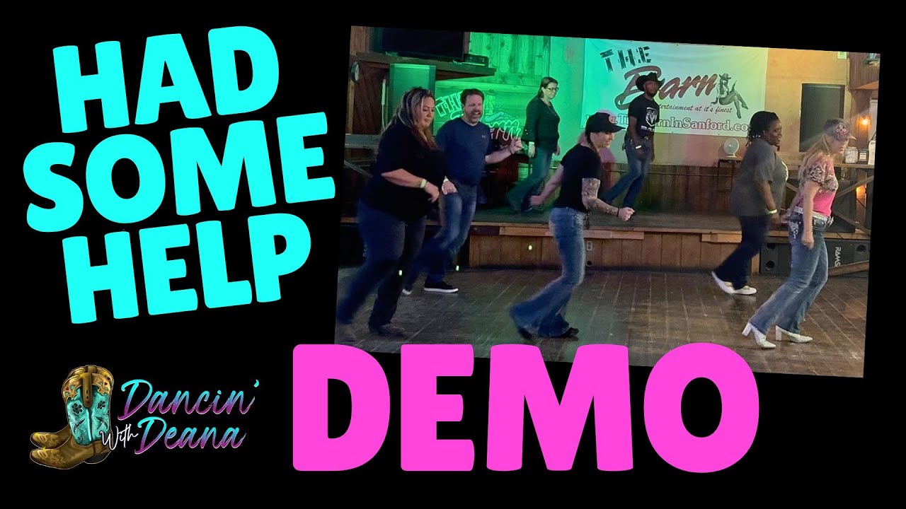 HAD SOME HELP 🆘🥃 Line Dance Demo w/ Music