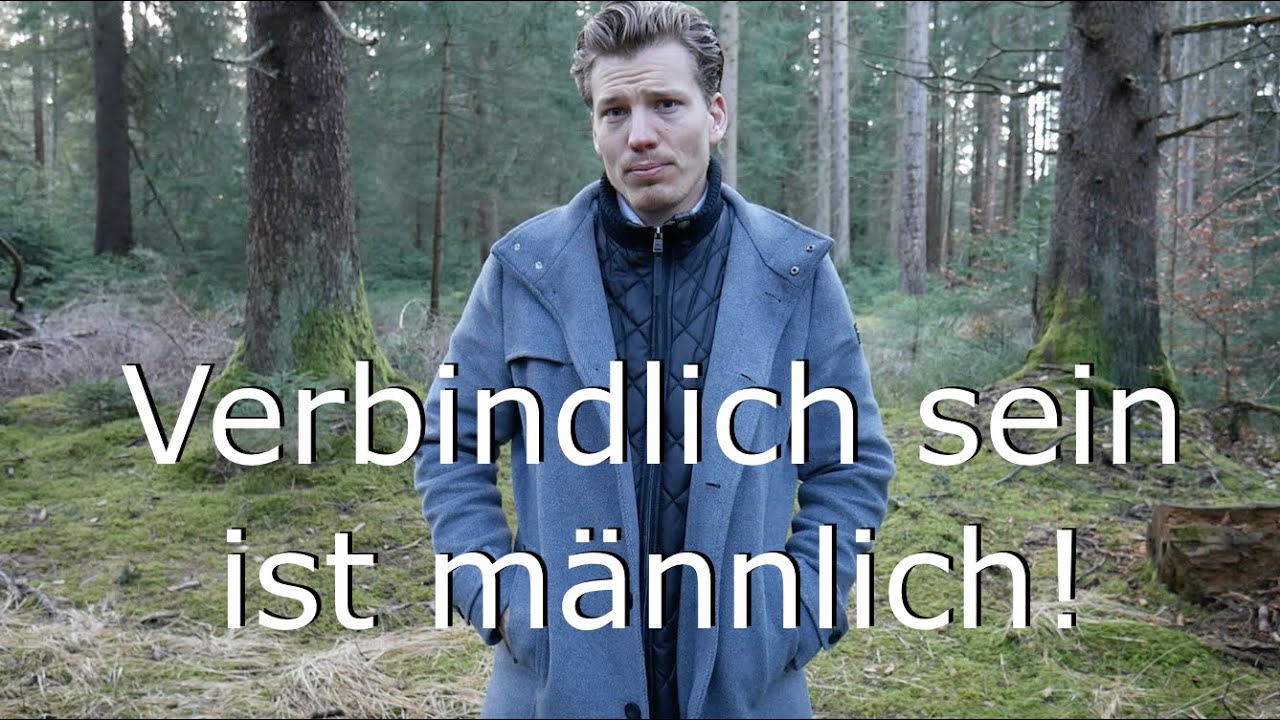 Verbindlichkeit ist m&auml;nnlich - 