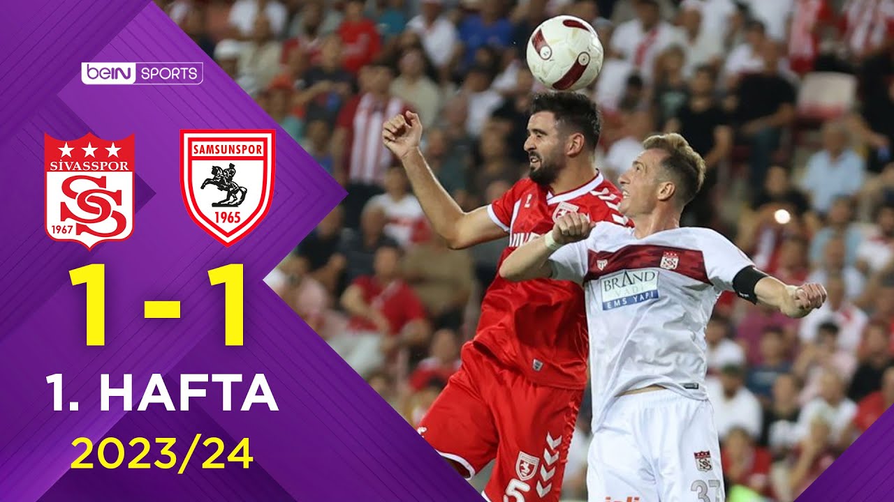 EMS Yapı Sivasspor (1-1) Yılport Samsunspor | 1. Hafta - Trendyol Süper Lig 2023/2024