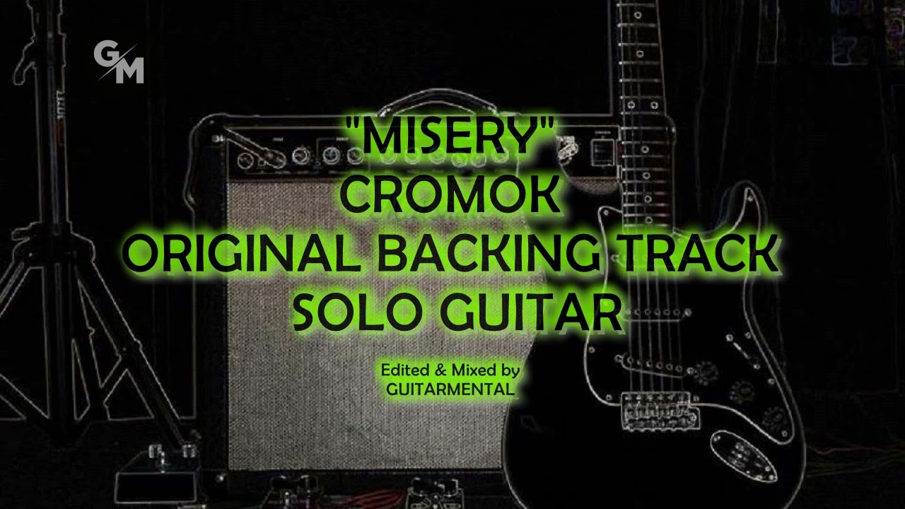 MISERY - CROMOK - SOLO BACKING TRACK
