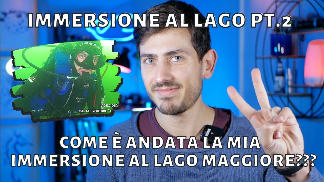 COME è ANDATA LA MIA IMMERSIONE ?? - IMMERSIONE AL LAGO MAGGIORE PT.2 - SUB H2O