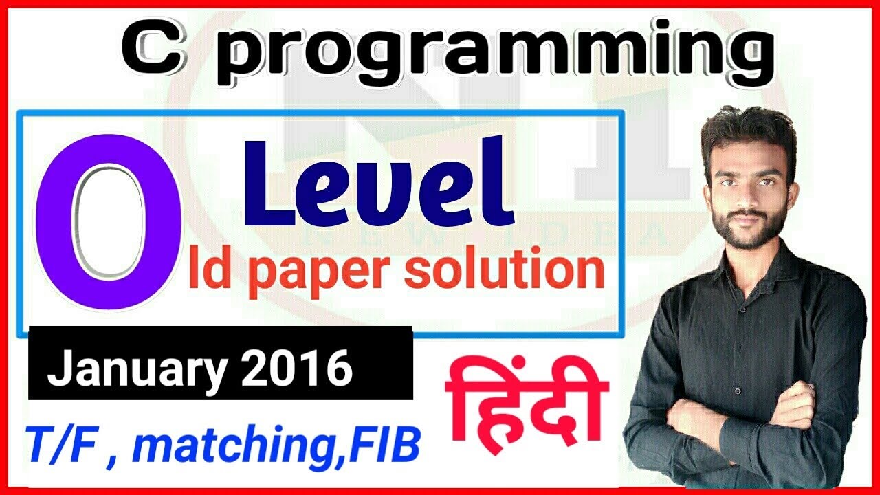 January 2016 c programming O level paper solution in hindi || paper solution satyam sahu