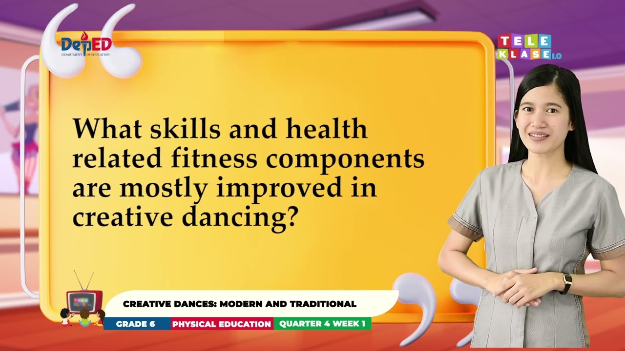PE 6 Q4 W1 Creative Dance Modern and Traditional