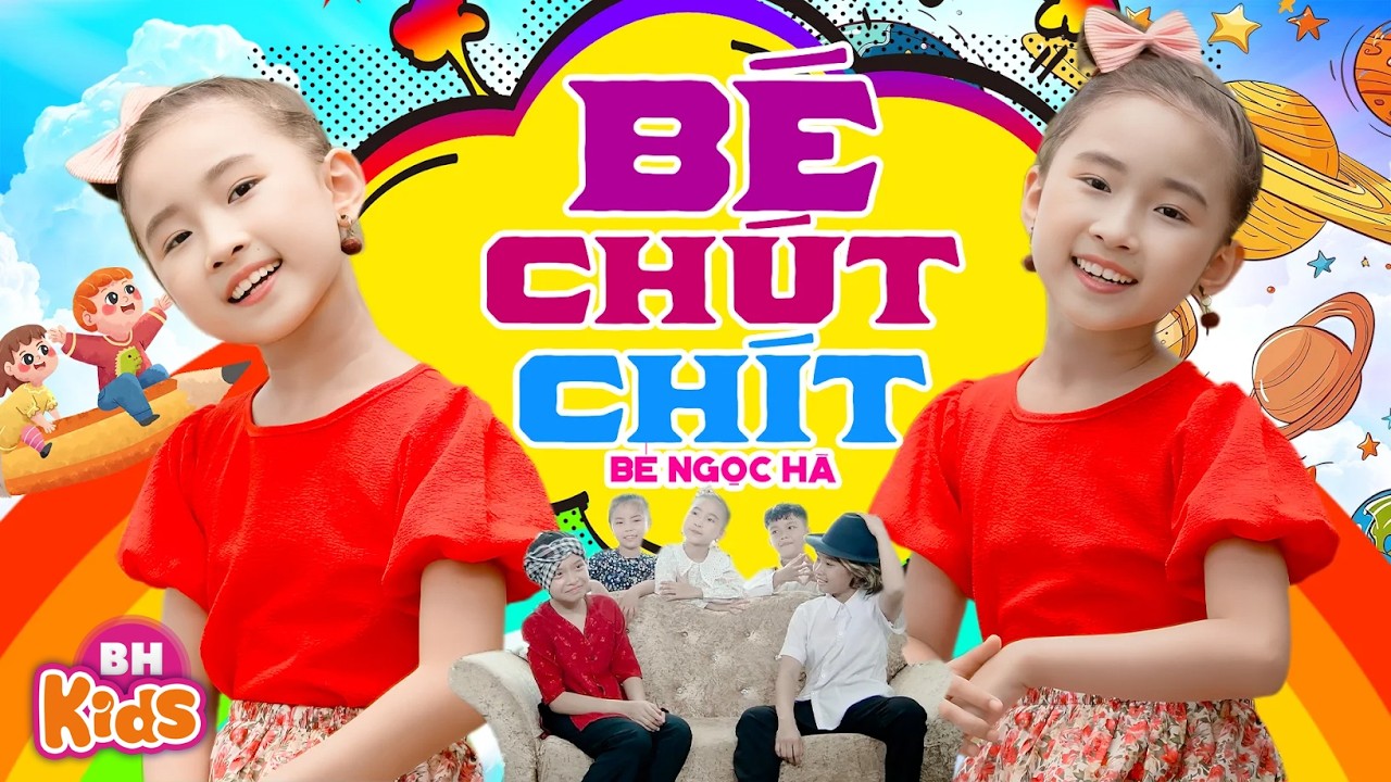 Bé Chút Chít Chút Chit - Nhạc Thiếu Nhi Vui Nhộn Cho Bé Ăn Ngon, Bài Hát Cho Bé