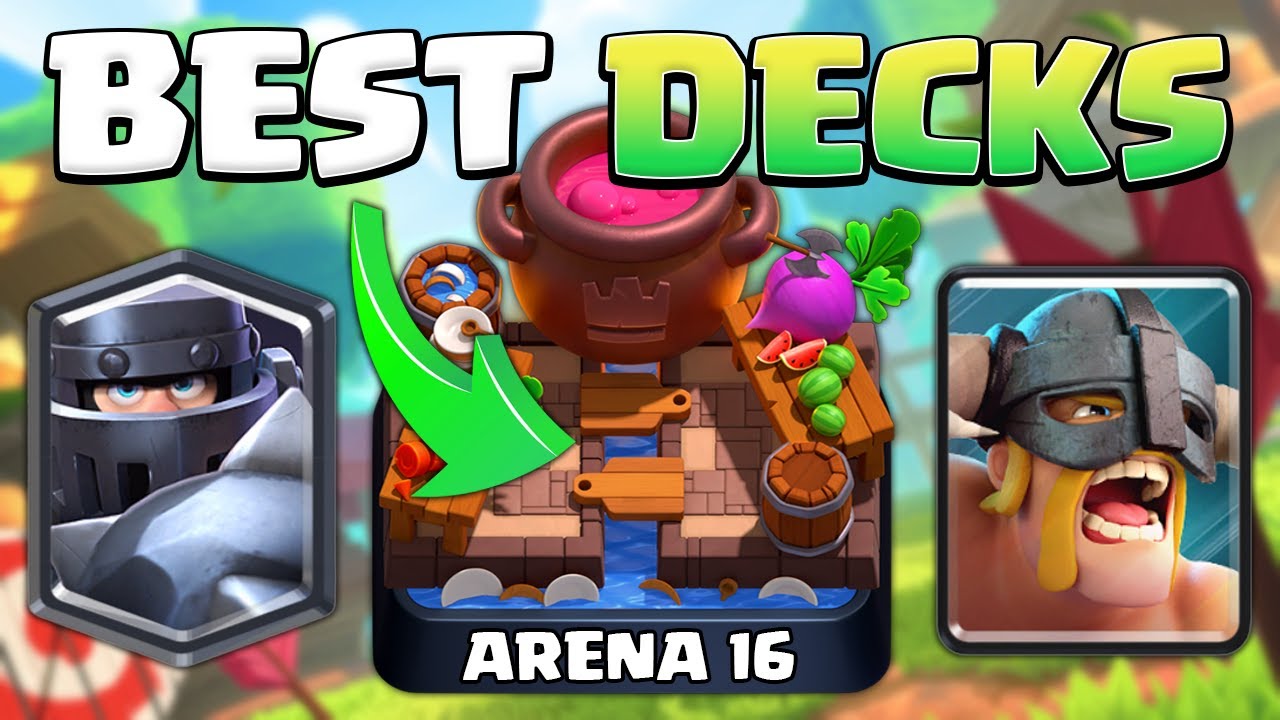 BEST DECKS for ARENA 16 in #ClashRoyale
