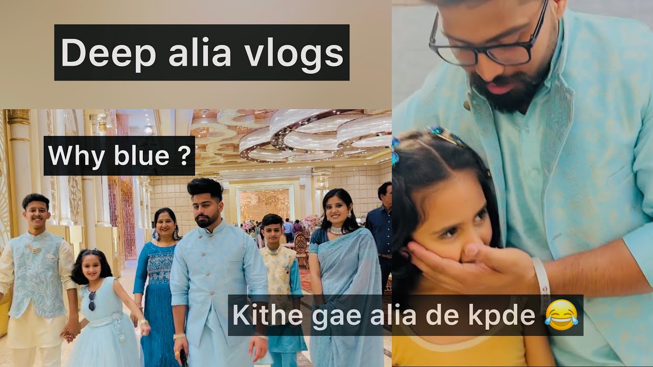 Kithe gae alia de kpde ? ( DEEPALIA VLOGS ) vyah te blue blue