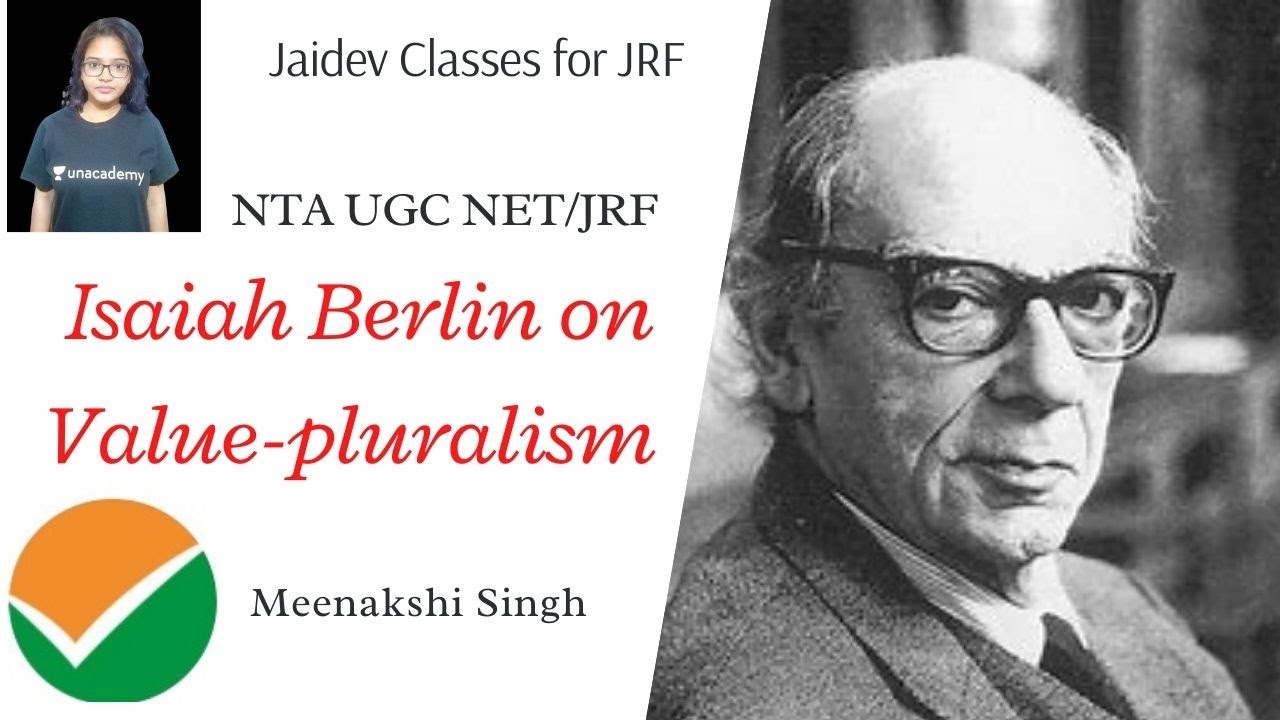 Isaiah Berlin on Value-pluralism I NTA UGC NET/JRF/SET I Meenakshi Singh