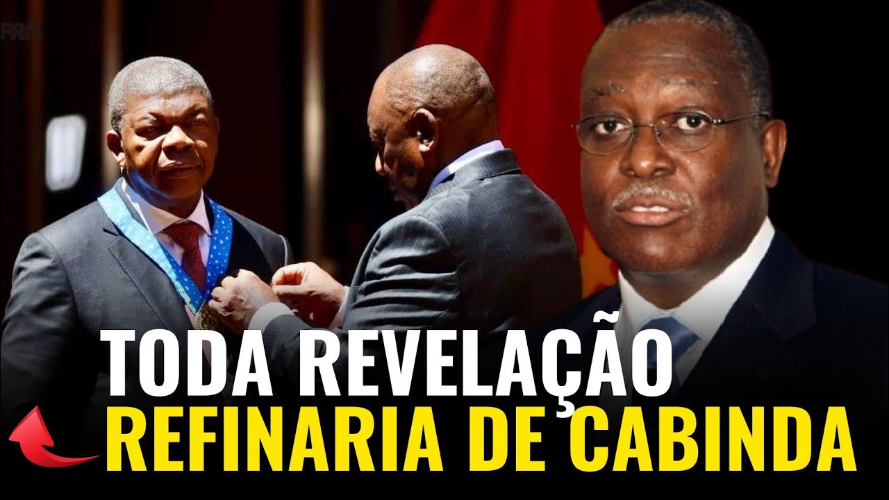 Refinaria de Cabinda: Negócios à Sombra de Manuel Vicente