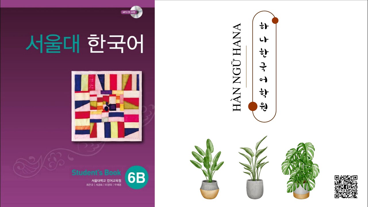 FILE NGHE  - SEOUL 6B - SÁCH BÀI HỌC ( Có SCRIPT )
