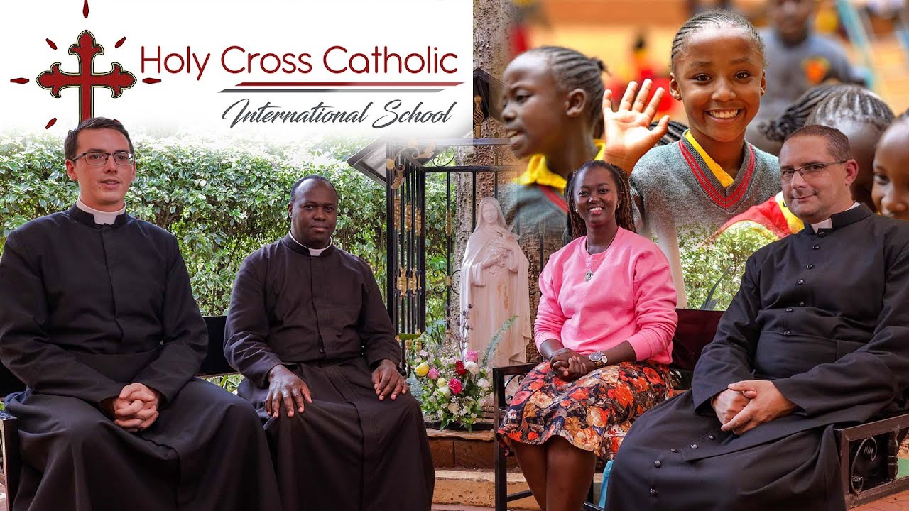 HOLY CROSS CATHOLIC INTERNATIONAL SCHOOL | Lavington, Kenya