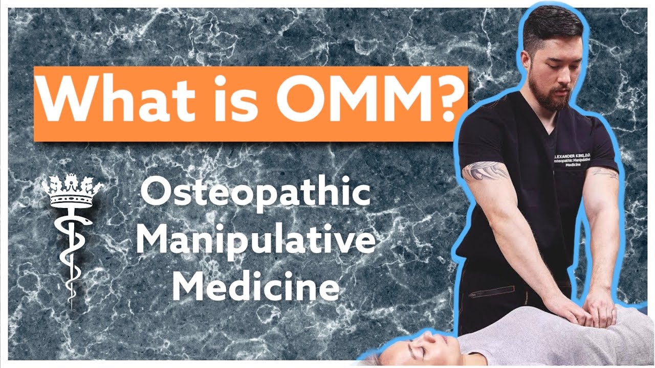What is OMM (Osteopathic Manipulative Medicine)?
