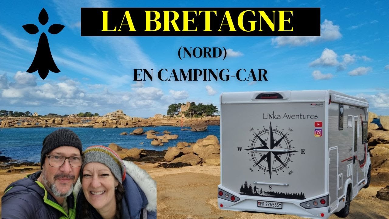 La Bretagne en camping-car Ep.1