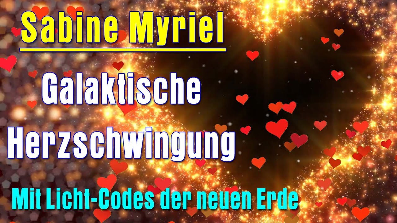 Galaktische 🩵 LICHT-CODES | Sabine Myriel Emge 
