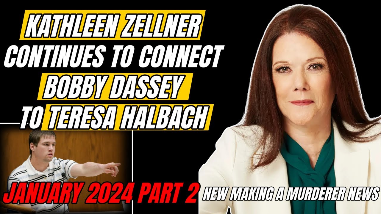 Kathleen Zellner connects Bobby Dassey to Teresa Halbach Part 2 (Making A Murderer Steven Avery)