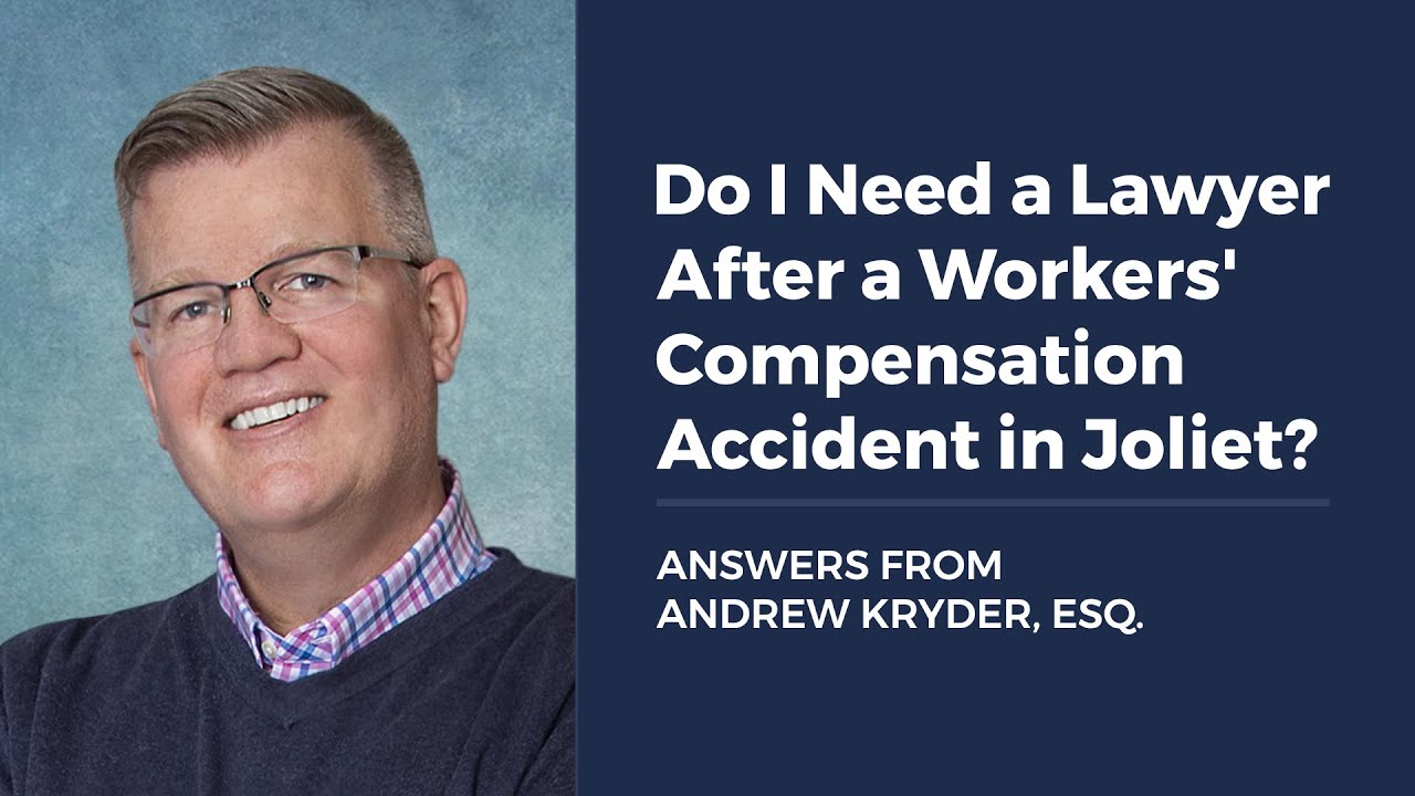 Do I Need a Lawyer After a Workers' Compensation Accident in Joliet?