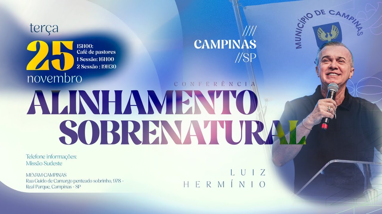 ALINHAMENTO SOBRENATURAL - NOITE - CAMPINAS/SP - MEVAM MISSÃO SUDESTE