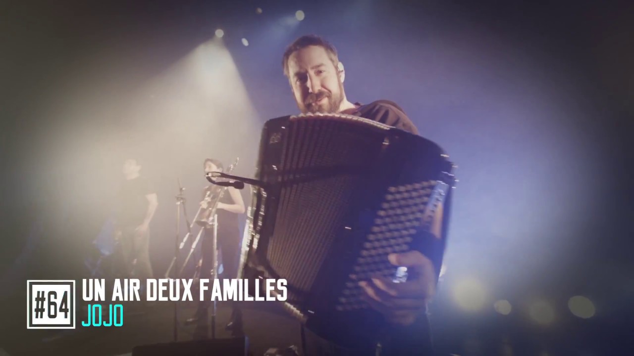 [ON STAGE #64] with Un air, Deux familles - 