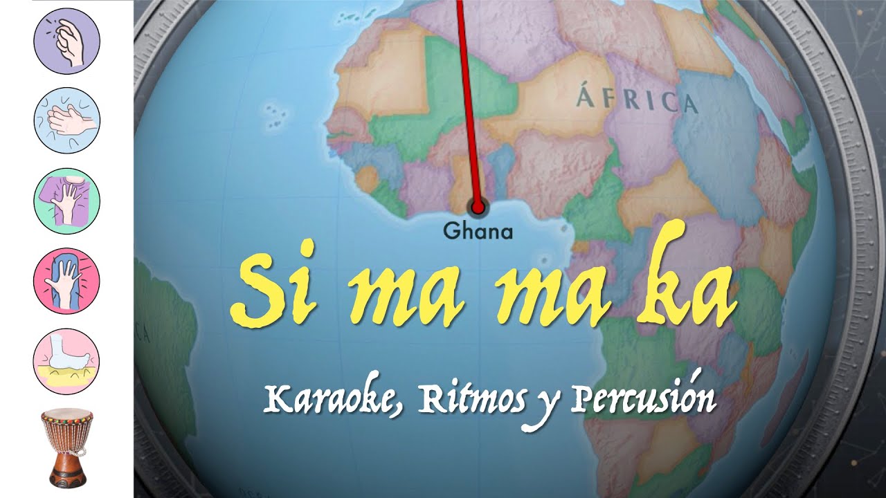 Si ma ma ka - Karaoke, Ritmos y Percusión