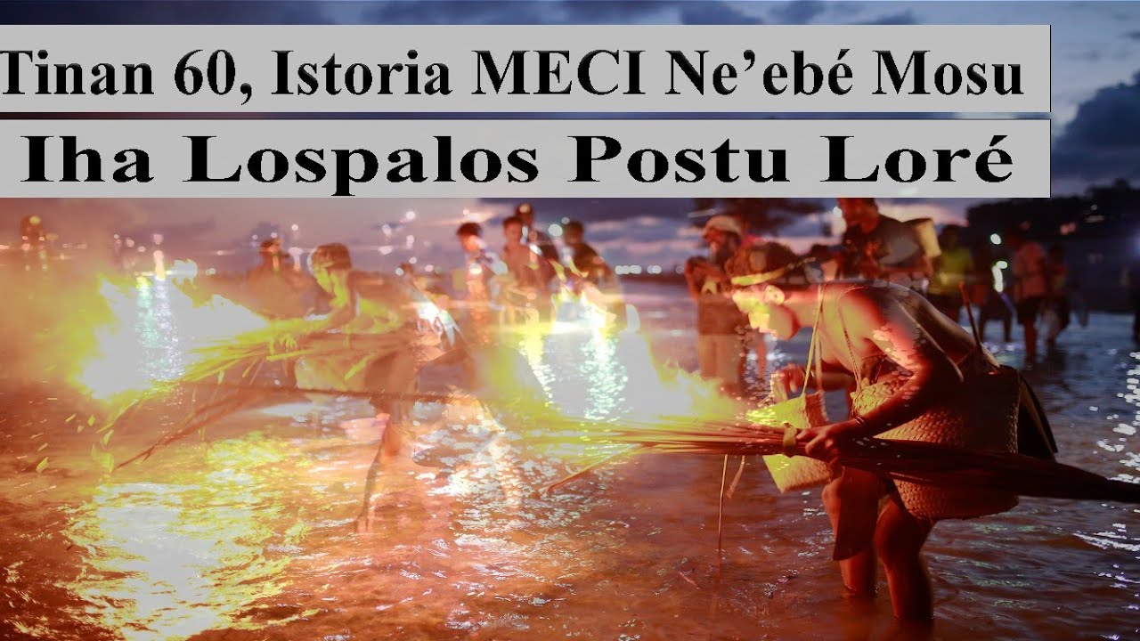 Tinan 60, Istoria MECI ne'ebé mosu iha Lospalos Postu LORÉ.