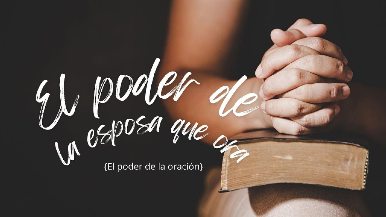 [El poder de la oración] - El poder de la esposa que Ora #oracion #matrimonio #restauracion